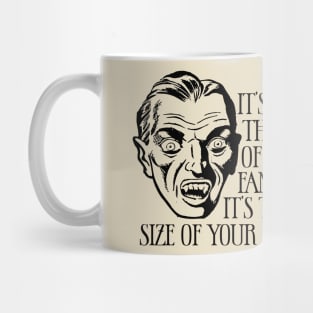 It's Not The Size of Your Fangs, it's the Size of Your Bite Mug